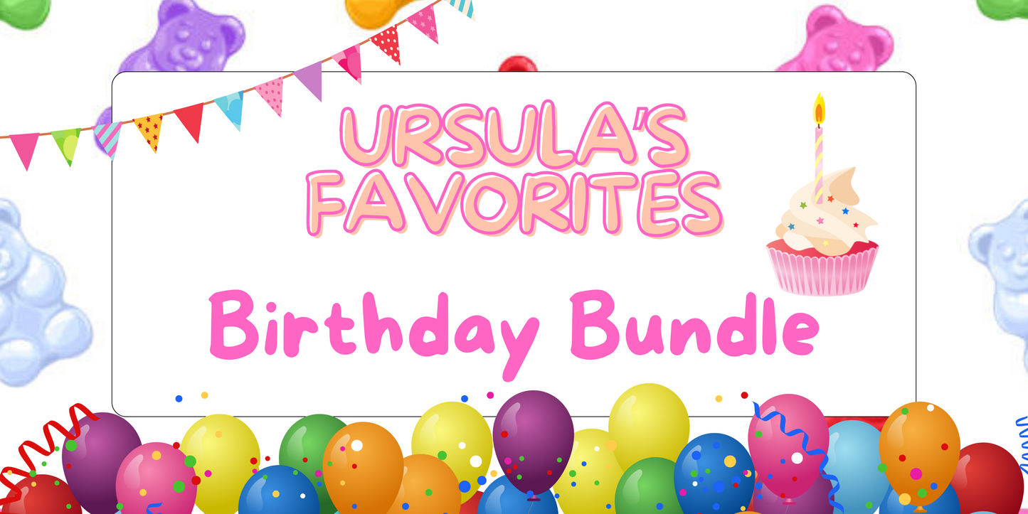 Ursula’s Favorites - Birthday Bundle